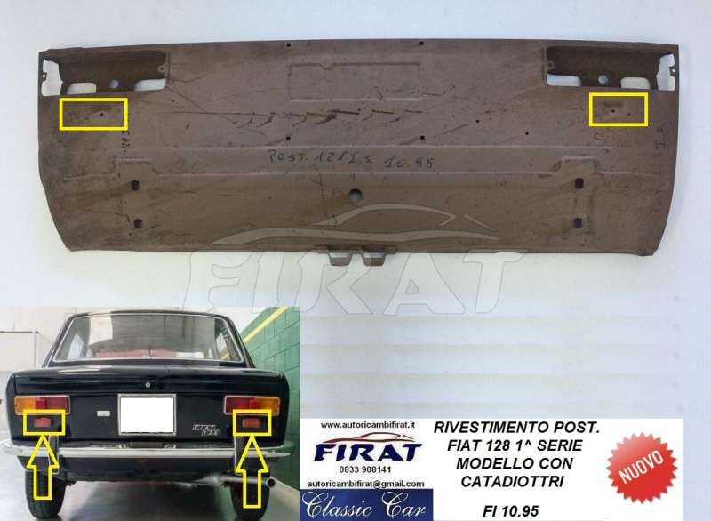 RIVESTIMENTO FIAT 128 1 SERIE C/CATAD. POST.